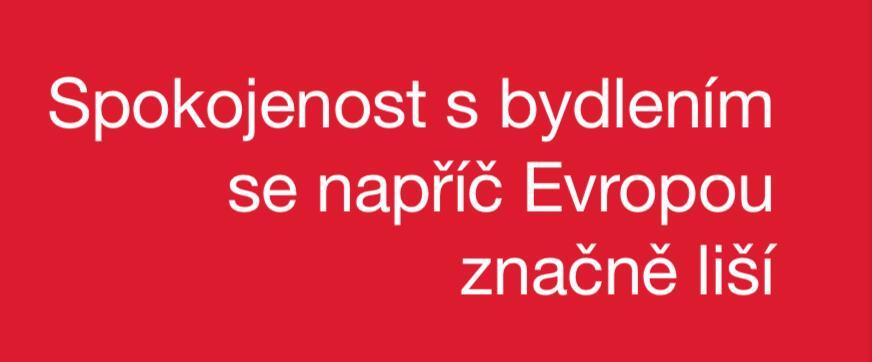 Úvod: Bydlení jako ekonomický a sociální barometr Úvod: Bydlení jako ekonomický a sociální barometr