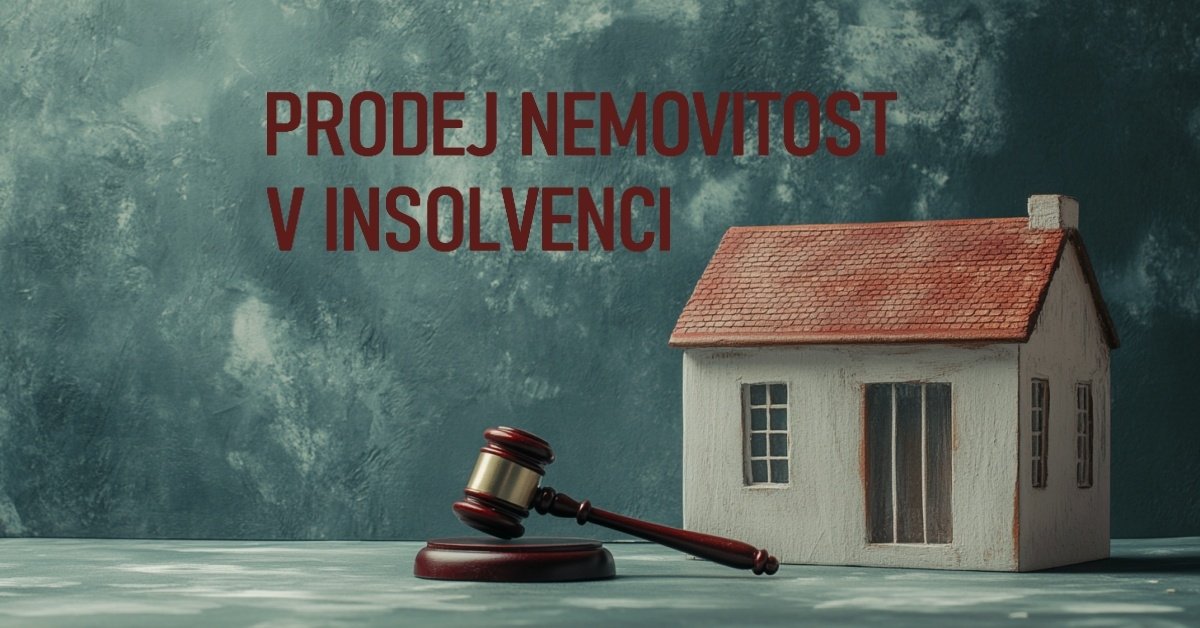 Jak prodat nemovitost v insolvenci?